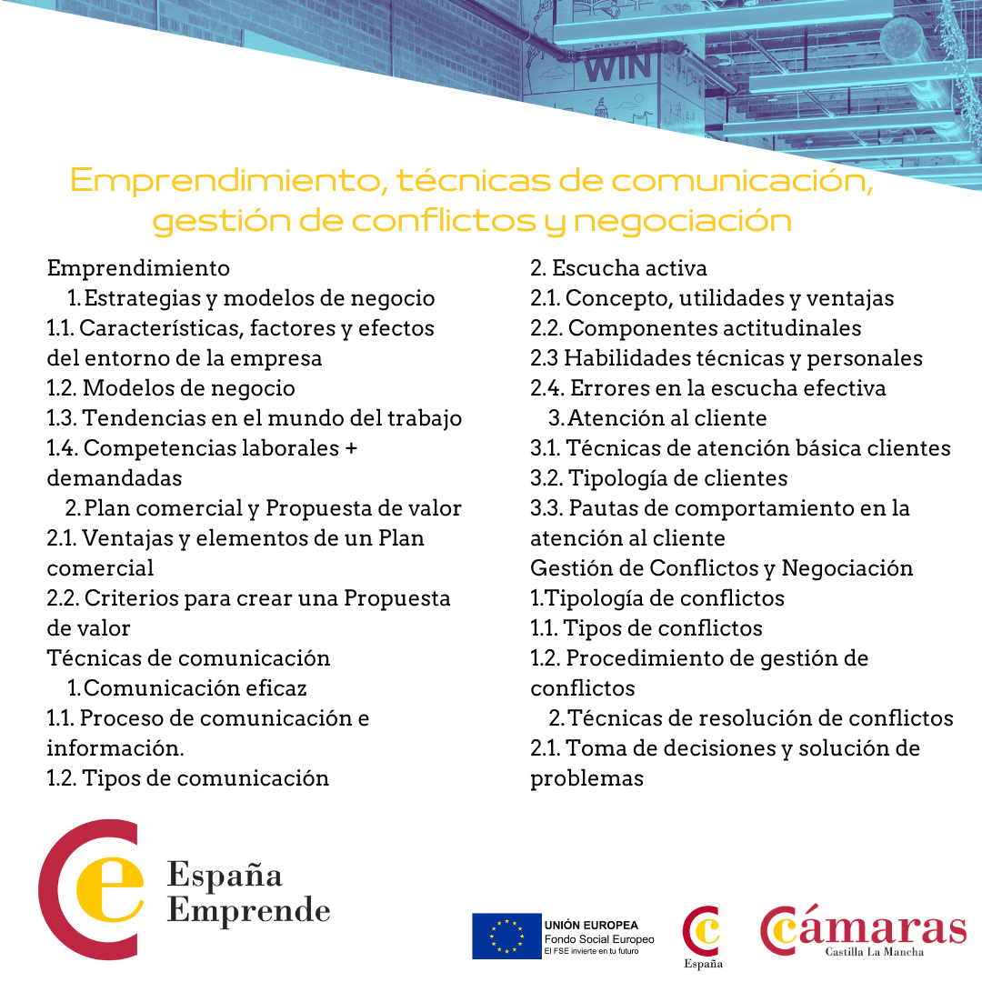 CONTENIDOS Emprendimiento, técnicas de comunicación, gestión de conflictos y negociación